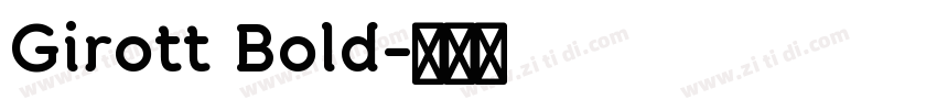 Girott Bold字体转换 Girott Bold字体转换
